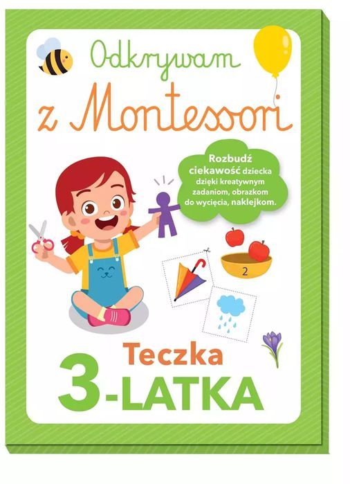 Odkrywam z Montessori. Teczka 3-latka. Olesiejuk Sp. z o.o.