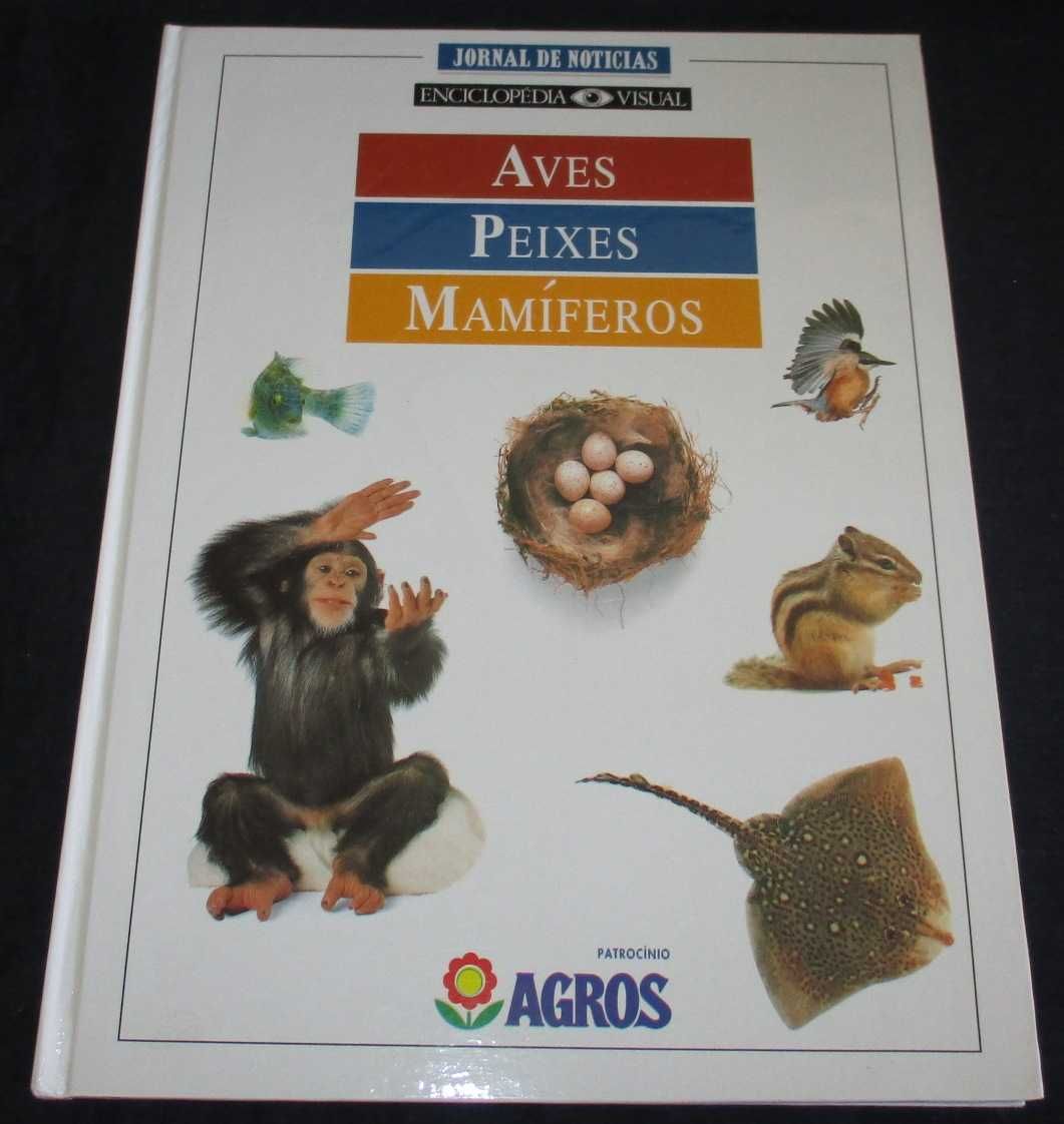 Livro Aves Peixes Mamíferos Enciclopédia Visual