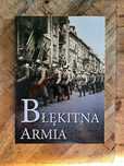 Błękitna Armia Dla Ciebie Polsko Armia Hallera Armia Polska we Francji