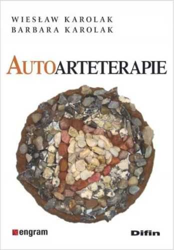 Autoarteterapie - Wiesław Karolak, Barbara Karolak