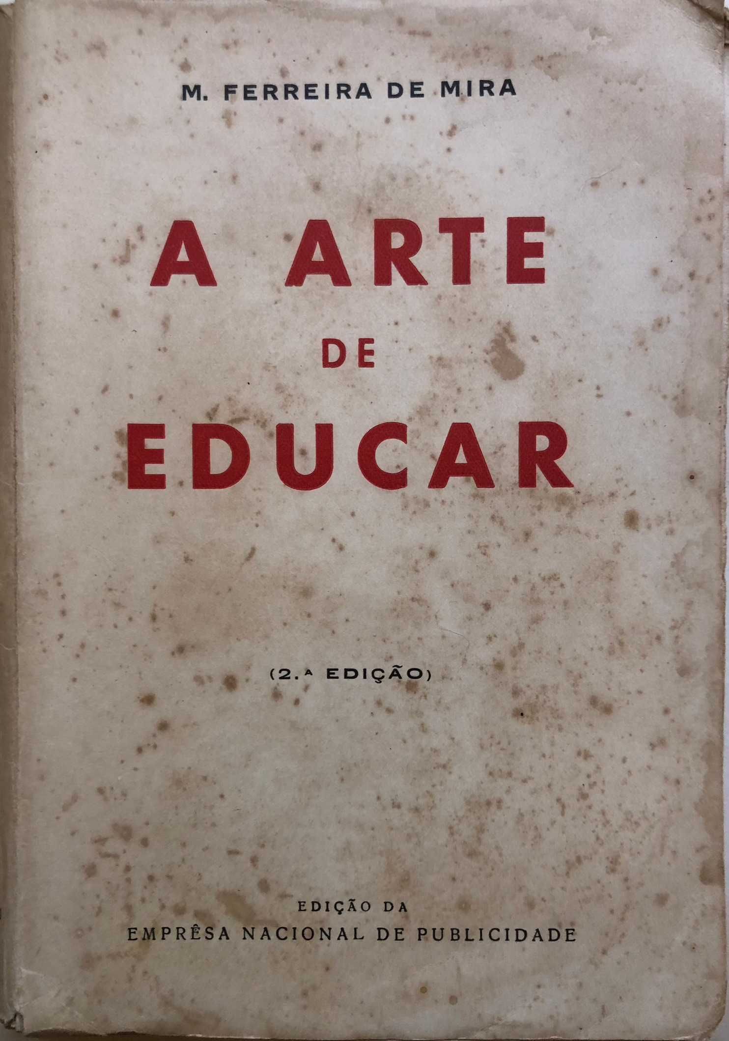 A Arte de Educar - M. Ferreira de Mira - Dedic. Ulisses Canijo