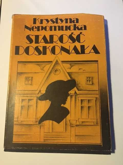 "Starość doskonała" Krystyna Nepomucka