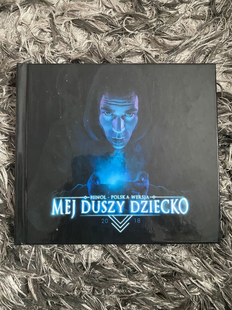 Hinol - Mej Duszy Dziecko
