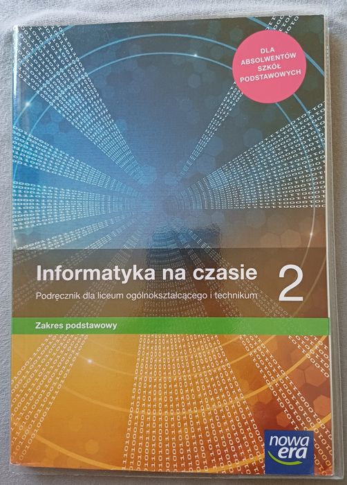 Informatyka na czasie 2 Nowa Era zakres podstawowy