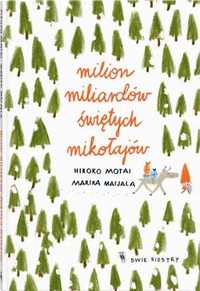 Milion miliardów Świętych Mikołajów - Hiroko Motai, Marika Maijala
