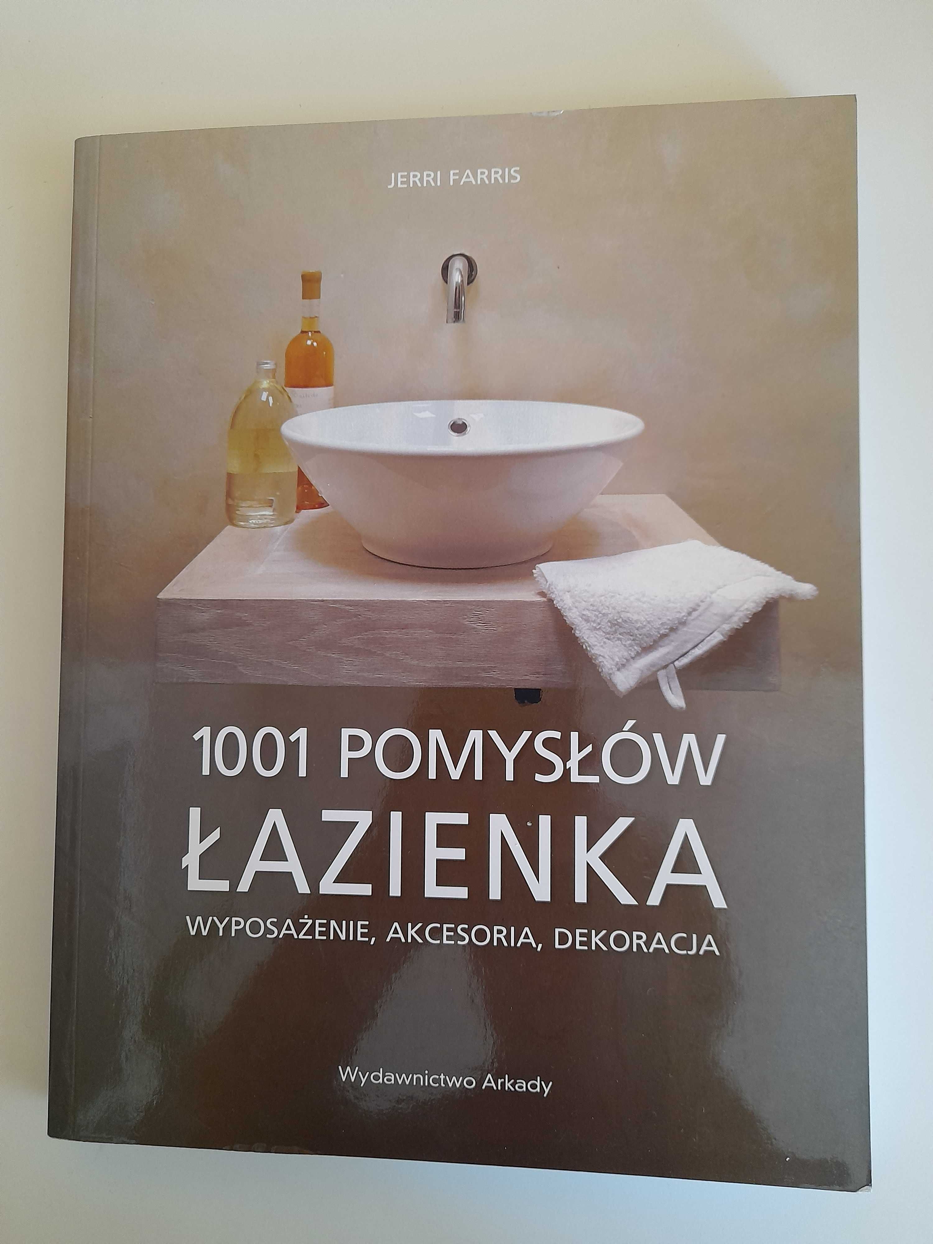 1001 Pomysłów Łazienka Wyposażenie Akcesoria Dekoracja