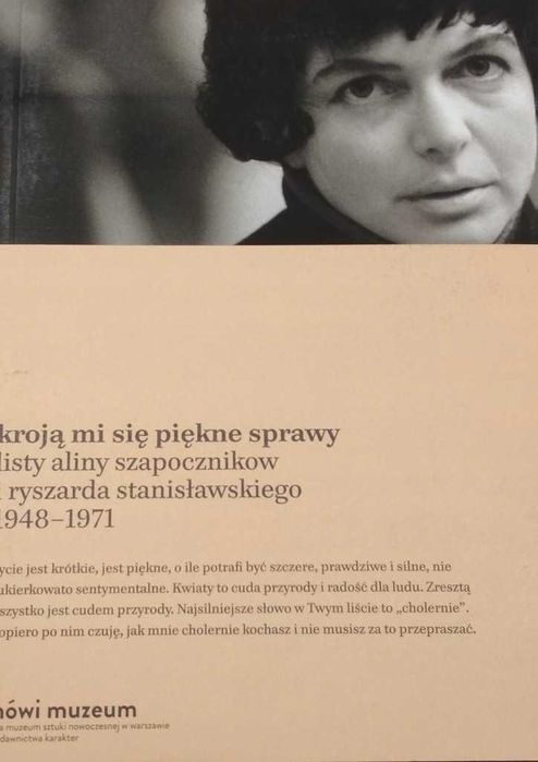 Alina Szapocznikow Kroją mi się piękne sprawy Listy 1948-71