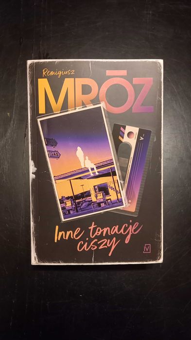 Inne tonacje ciszy - Remigiusz Mróz