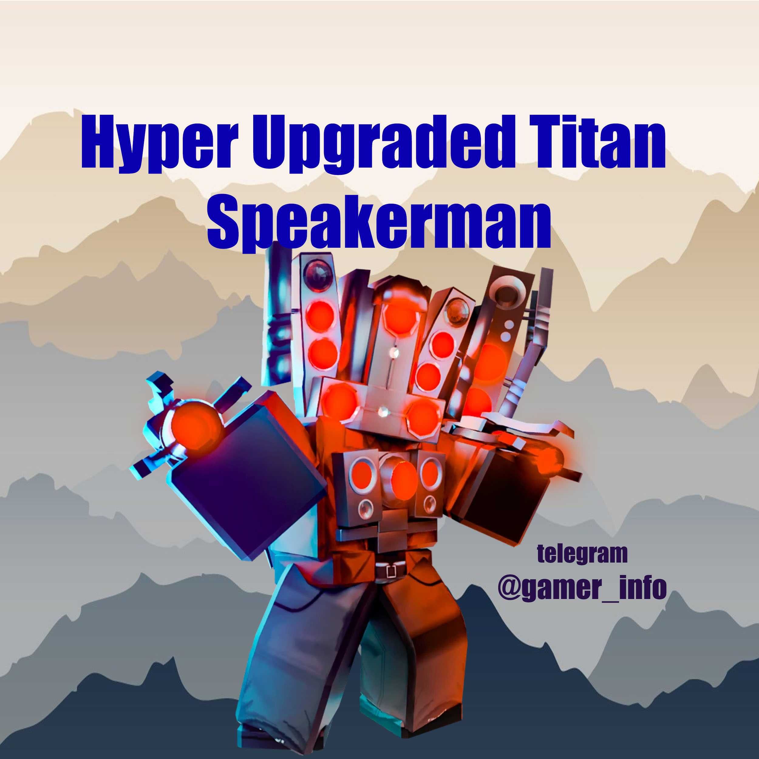 Продается Hyper Upgraded Titan Speakerman Toilet Tower Defense Roblox