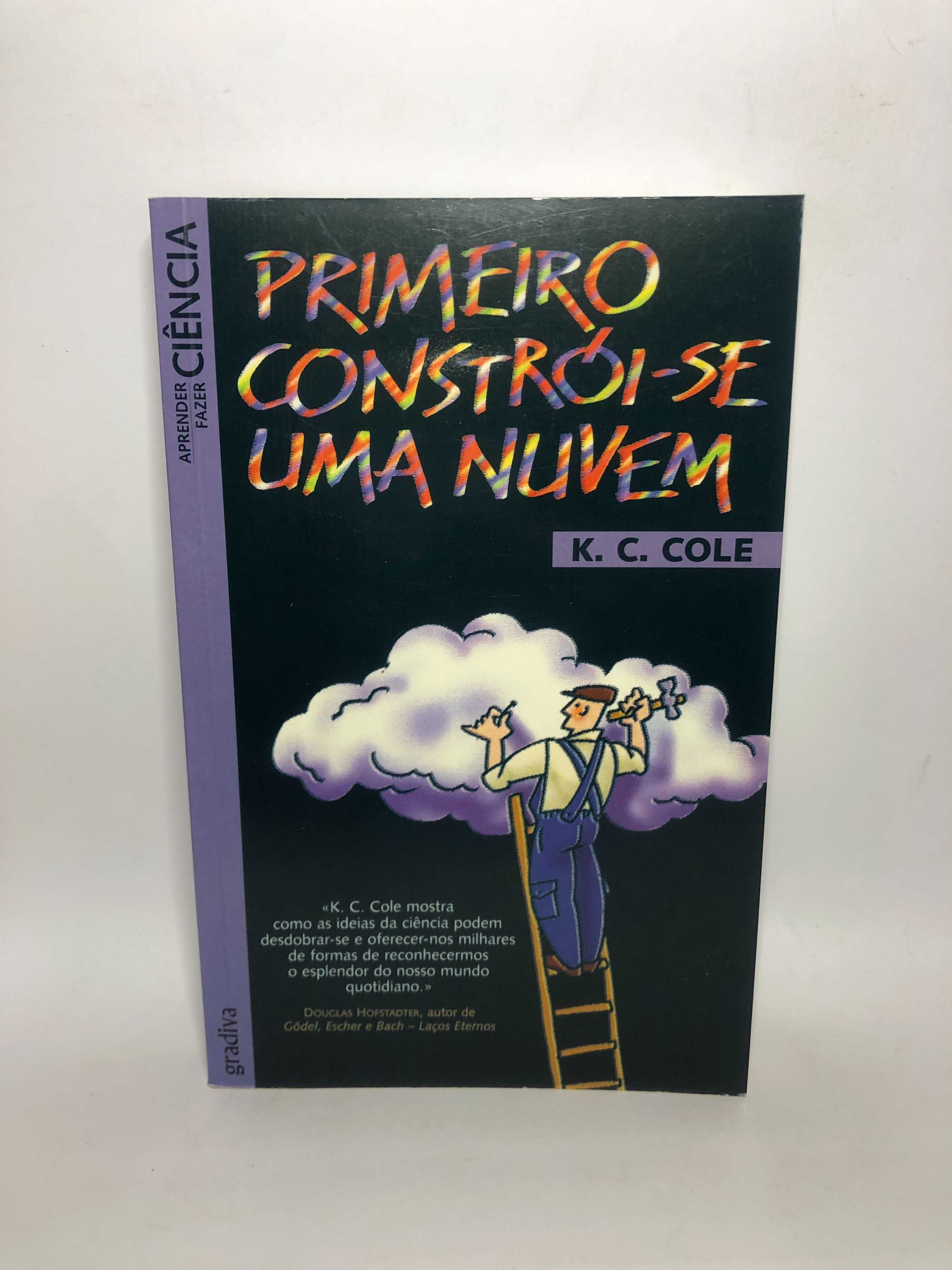 Primeiro Constroi-se uma Nuvem