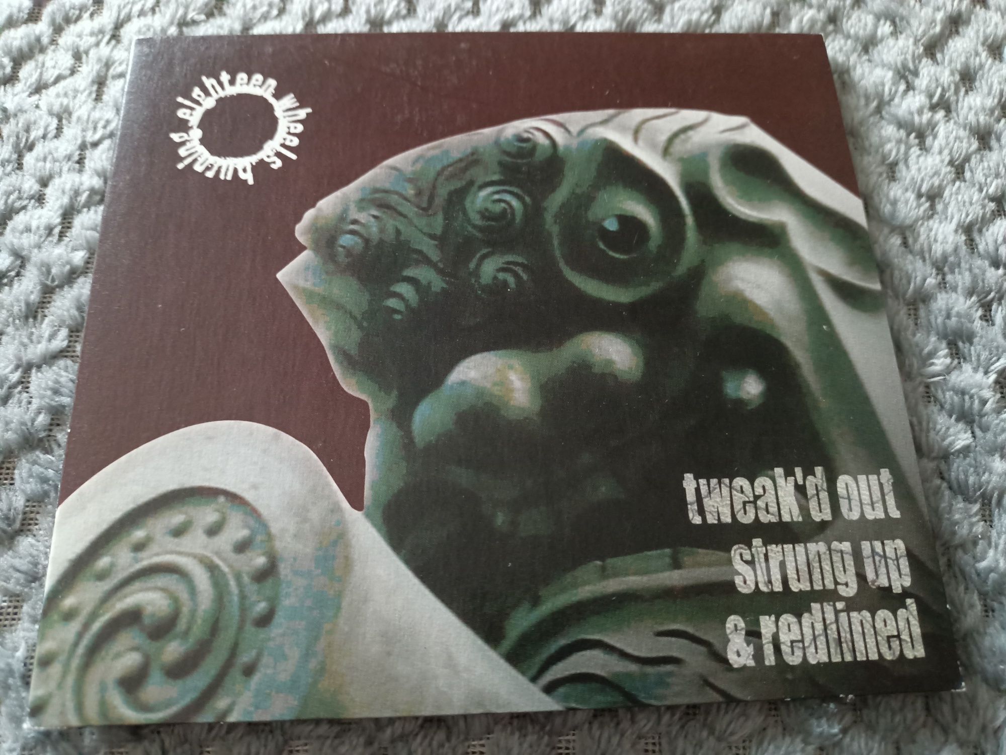 Eighteen Wheels Burning - Tweak`d Out, Strung Up & Redlined (CD, Album