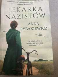 Książka pt.” Lekarka Nazistów” Anna Rybarkiewicz