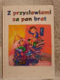 NOWA książka Z przysłowiami za pan brat Renata Piątkowska na prezent