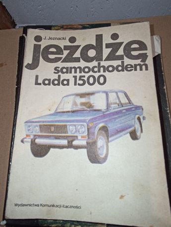 Książka ,,Jeżdzę samochodem Łada 1500 ,, wydawnictwo WKŁ 1980 PRL