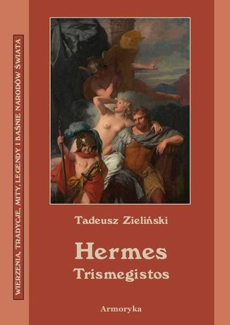 Hermes Trismegistos - Tadeusz Zieliński