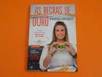 As regras de ouro da Nutricionista - Ágata Roquette