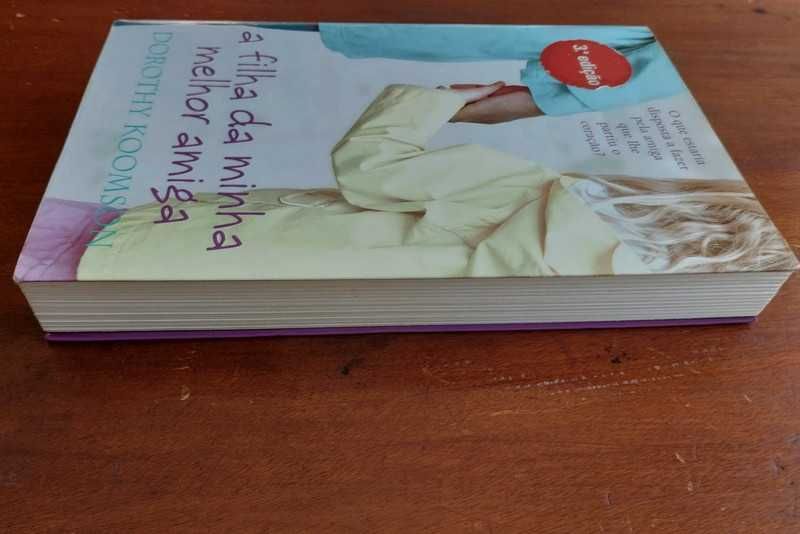 Livro "A Filha da Minha Melhor Amiga" de Dorothy Koomson