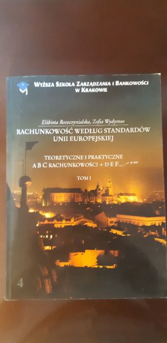 Książka Rachunkowość według standardów Unii Europejskiej tom 1