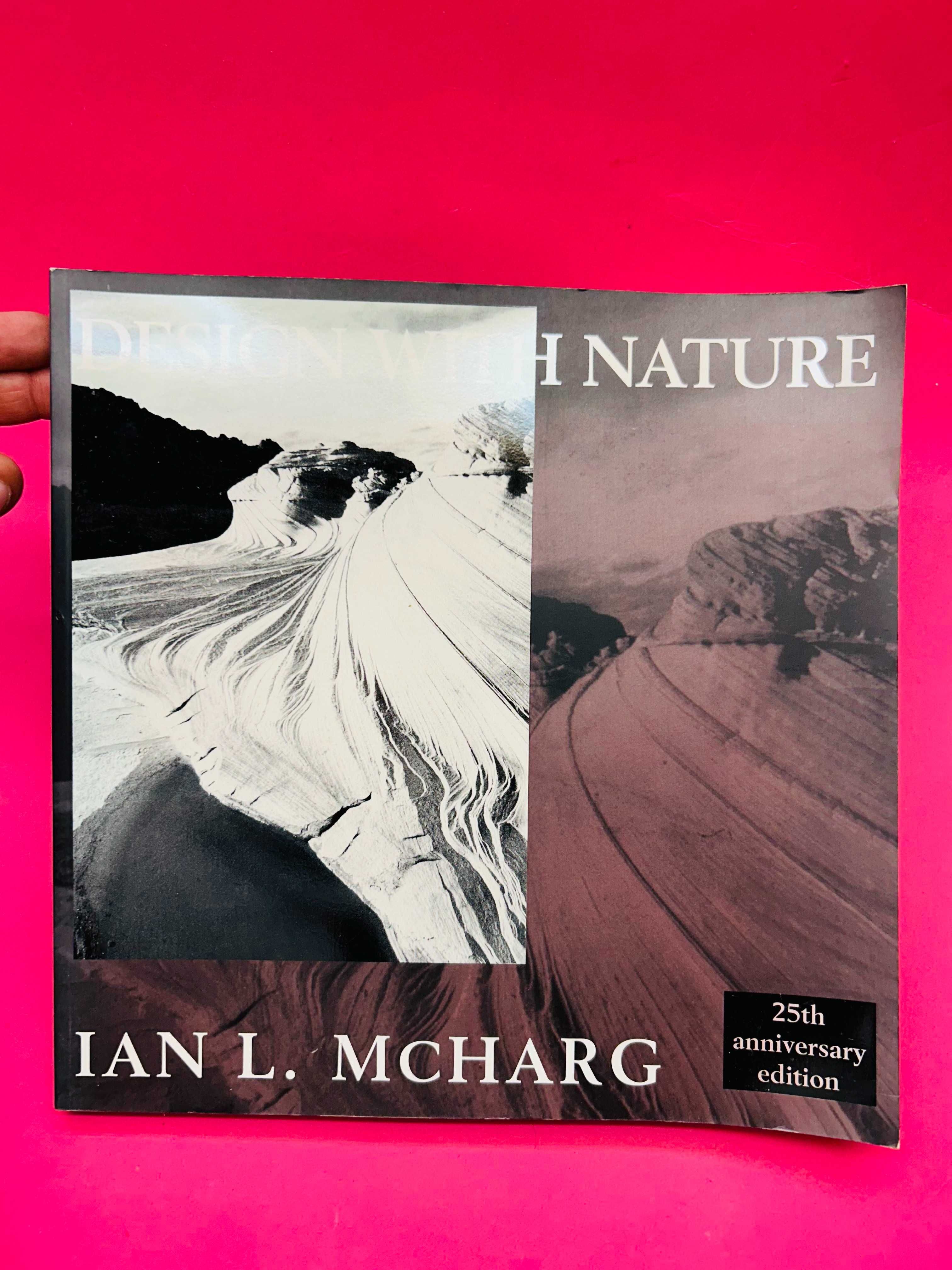 Ian L. Moharg - Design With Nature
