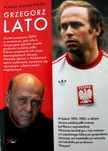 Piłka nożna: Pasjonująca historia. Grzegorz Lato.