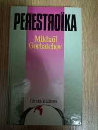 Perestroika de Mikhail Gorbatchov