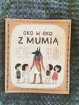 Oko w oko z mumią