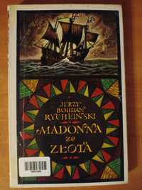 Jerzy Bohdan Rychliński "Madonna ze złota"