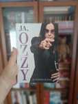 Ja, Ozzy Chris Ayres, Ozzy Osbourne