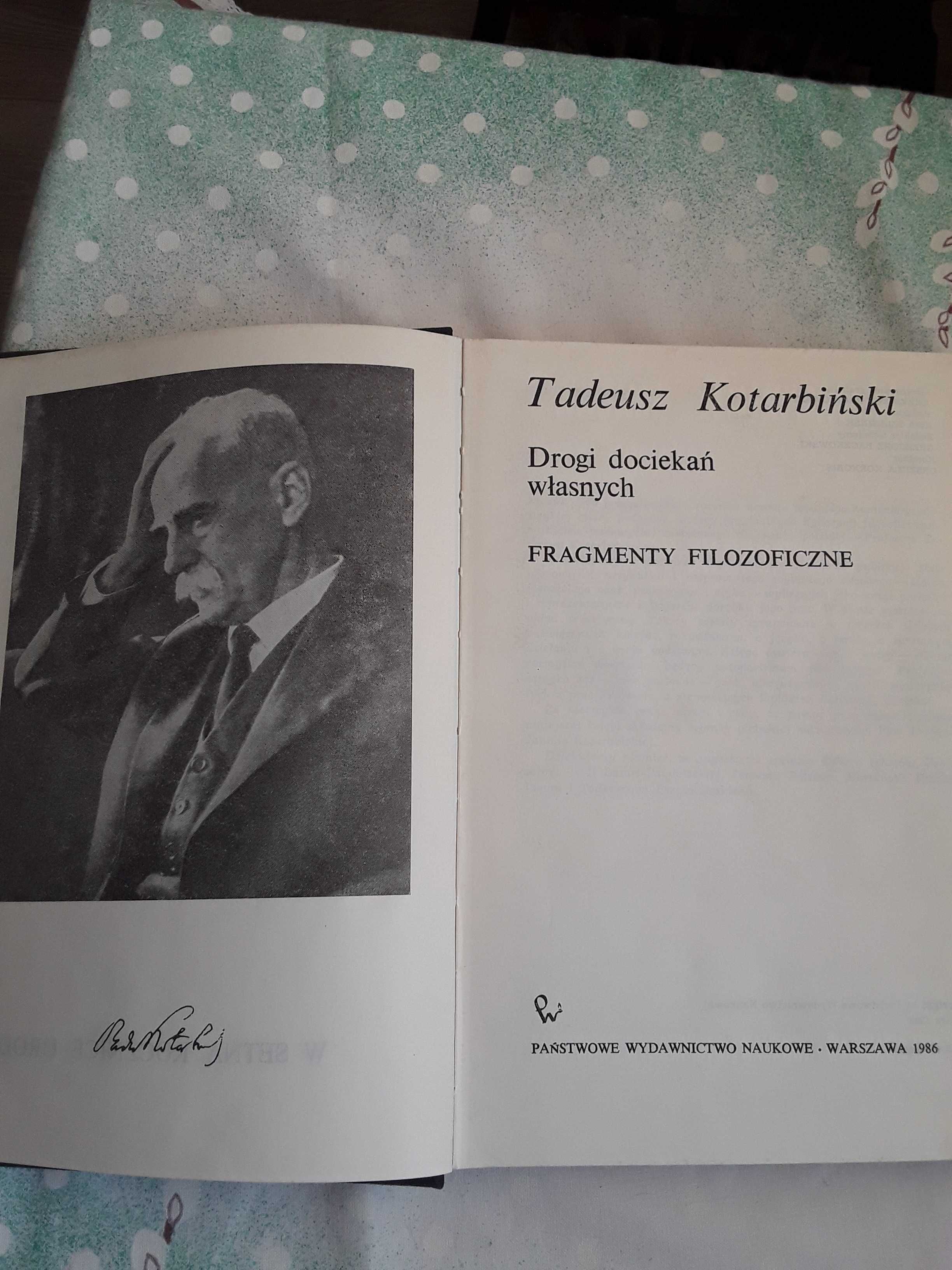 Tadeusz Kotarbiński Drogi dociekań własnych