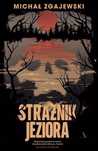 Strażnik jeziora. Agora