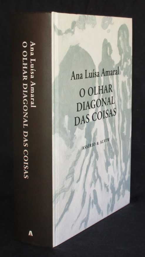 Livro O Olhar Diagonal das Coisas Ana Luísa Amaral