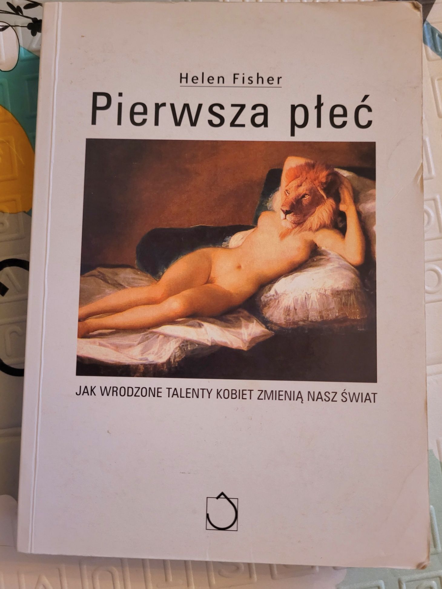 Helen Fisher Pierwsza płeć książka