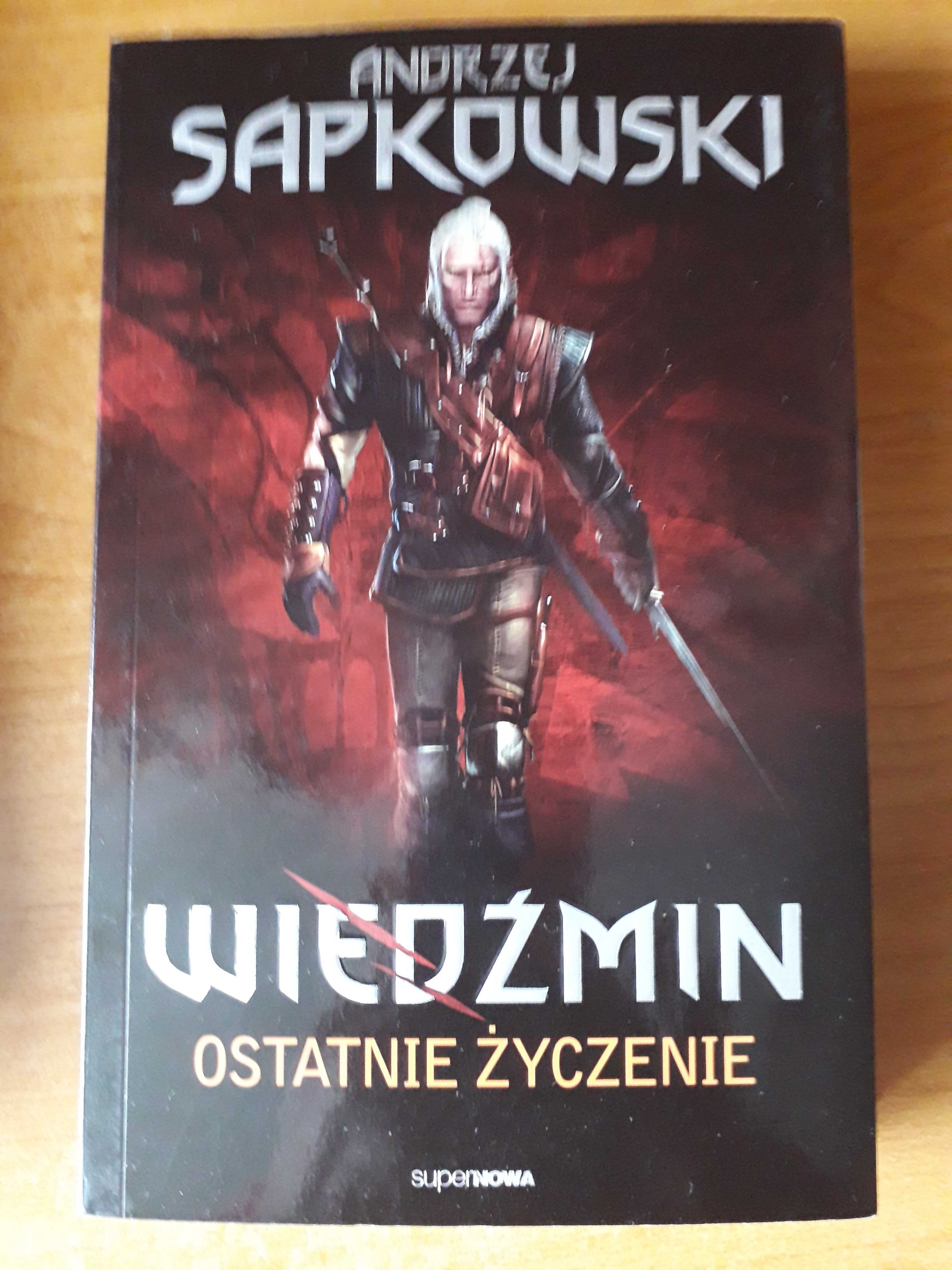 Wiedźmin  Ostanie życzenie Krew elfów Miecz przeznaczenia Sapkowski