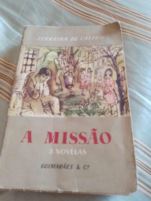 A missão 3 Novelas-F.Castro-1 edição-Guimaraes-20E- Tambor-7E Desde 2E