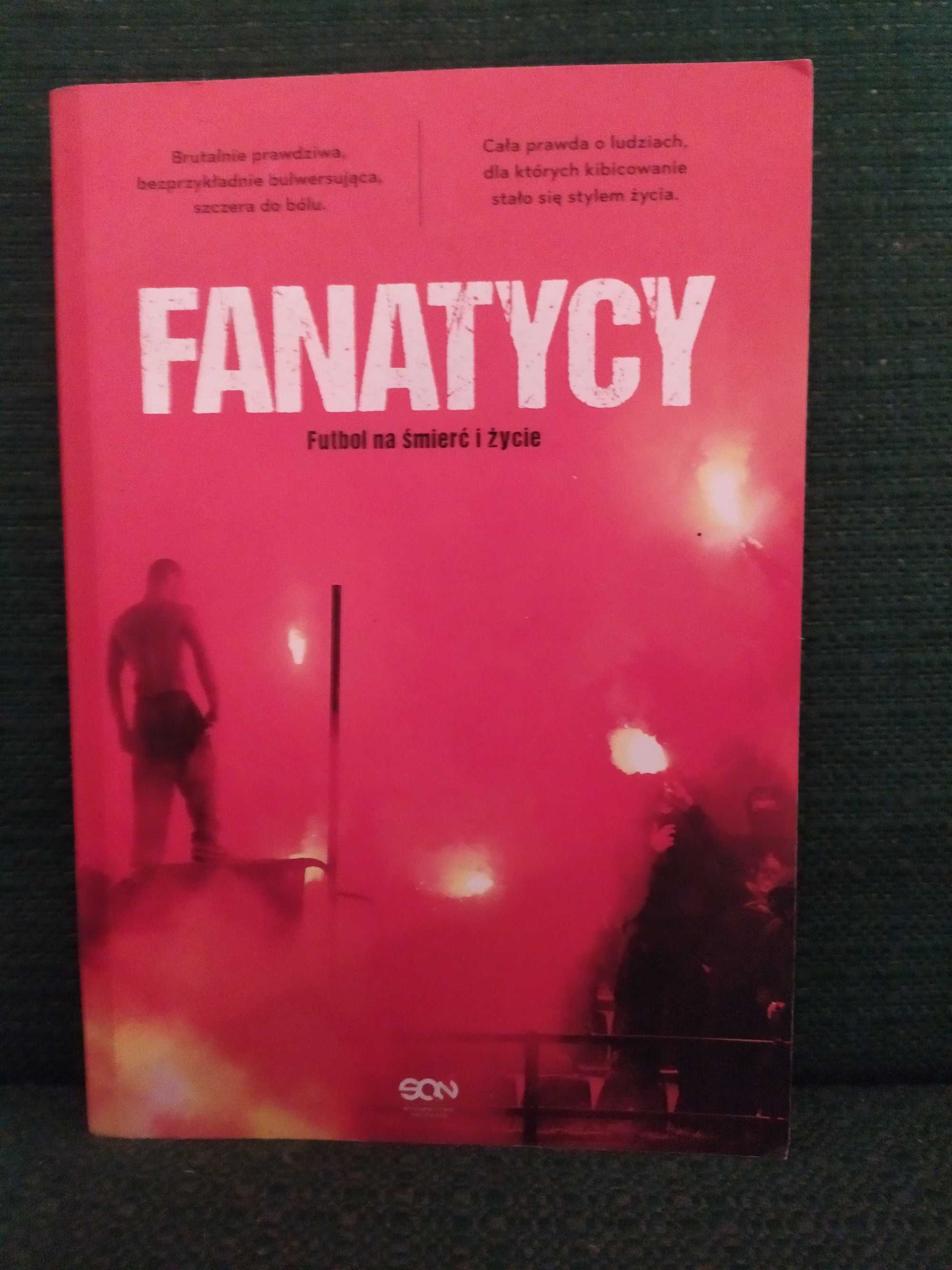 Fanatycy. Futbol na śmierć i życie - Anonimowy fanatyk