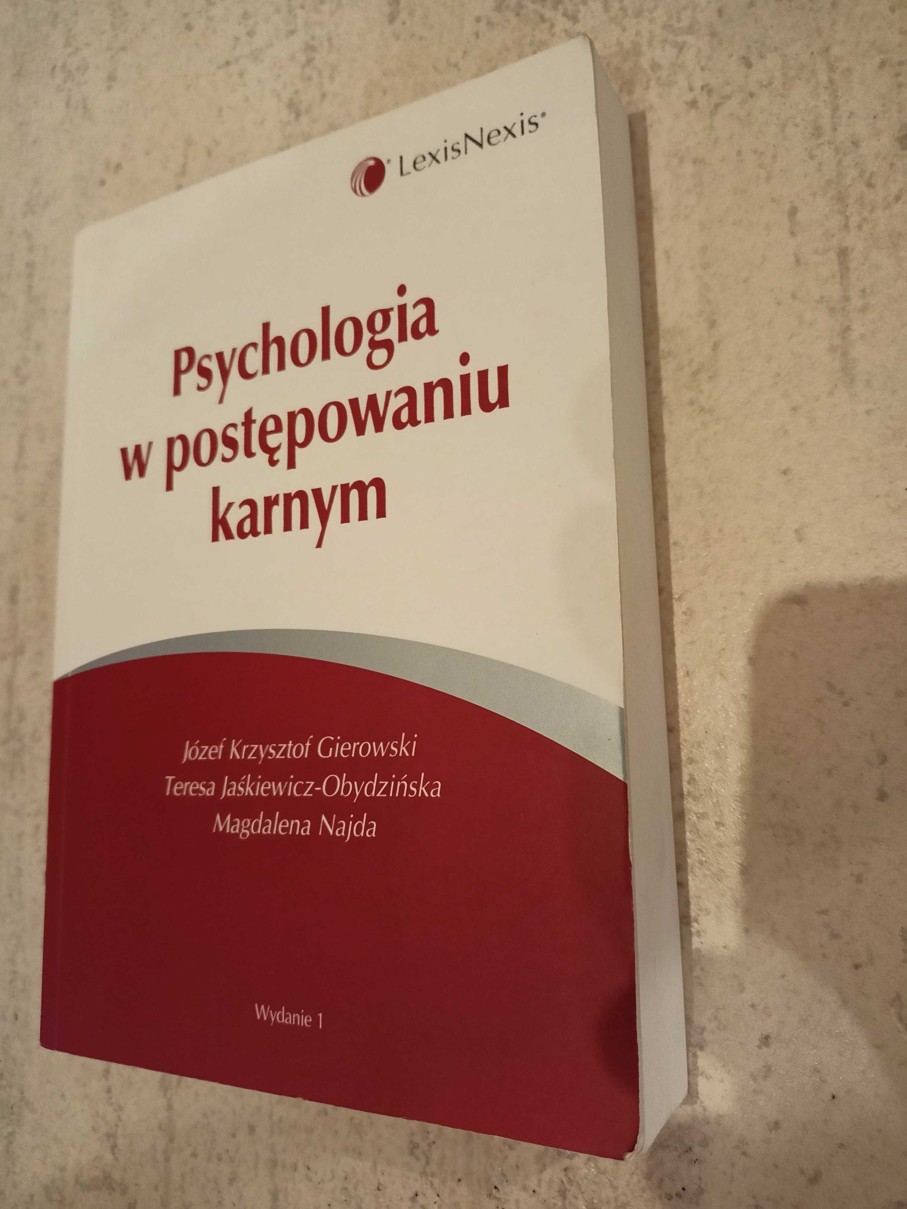Psychologia w postępowaniu karnym Gierowski, sądowa, prawo, karne