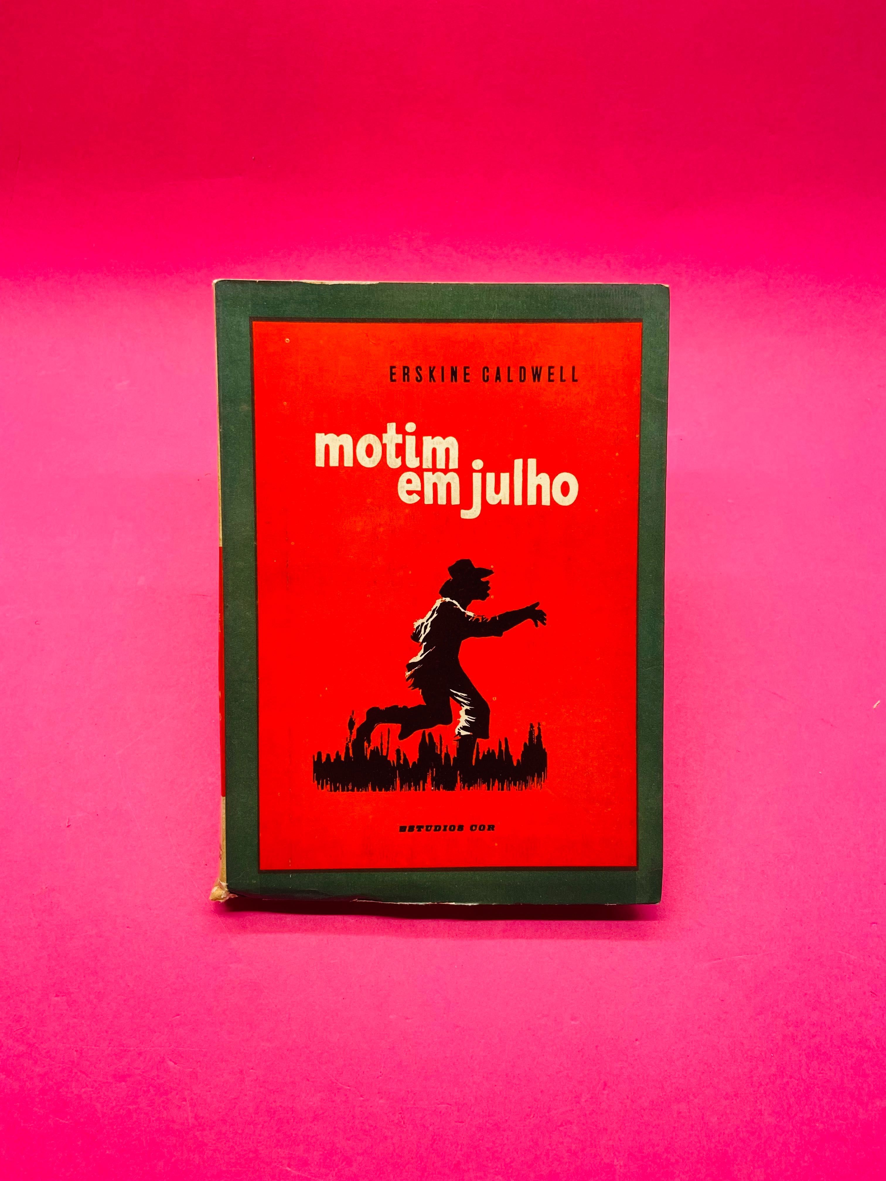 Motim em Julho - Erskine Caldwell