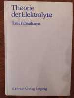 Theorie der Elektrolyte - Falkenhagen Hans