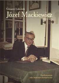Józef Mackiewicz (), Grzegorz Łukomski