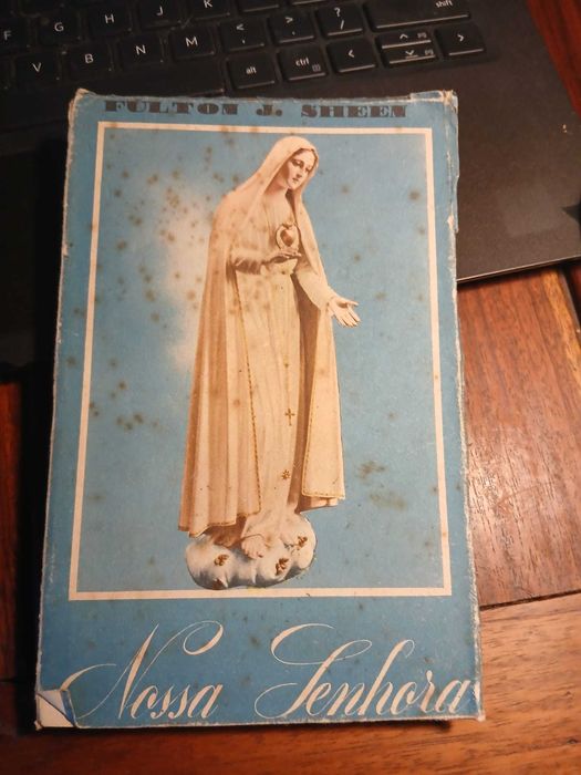 Fulton J. Sheen, Nossa Senhora