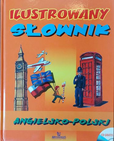 Ilustrowany słownik angielsko polski dla dzieci