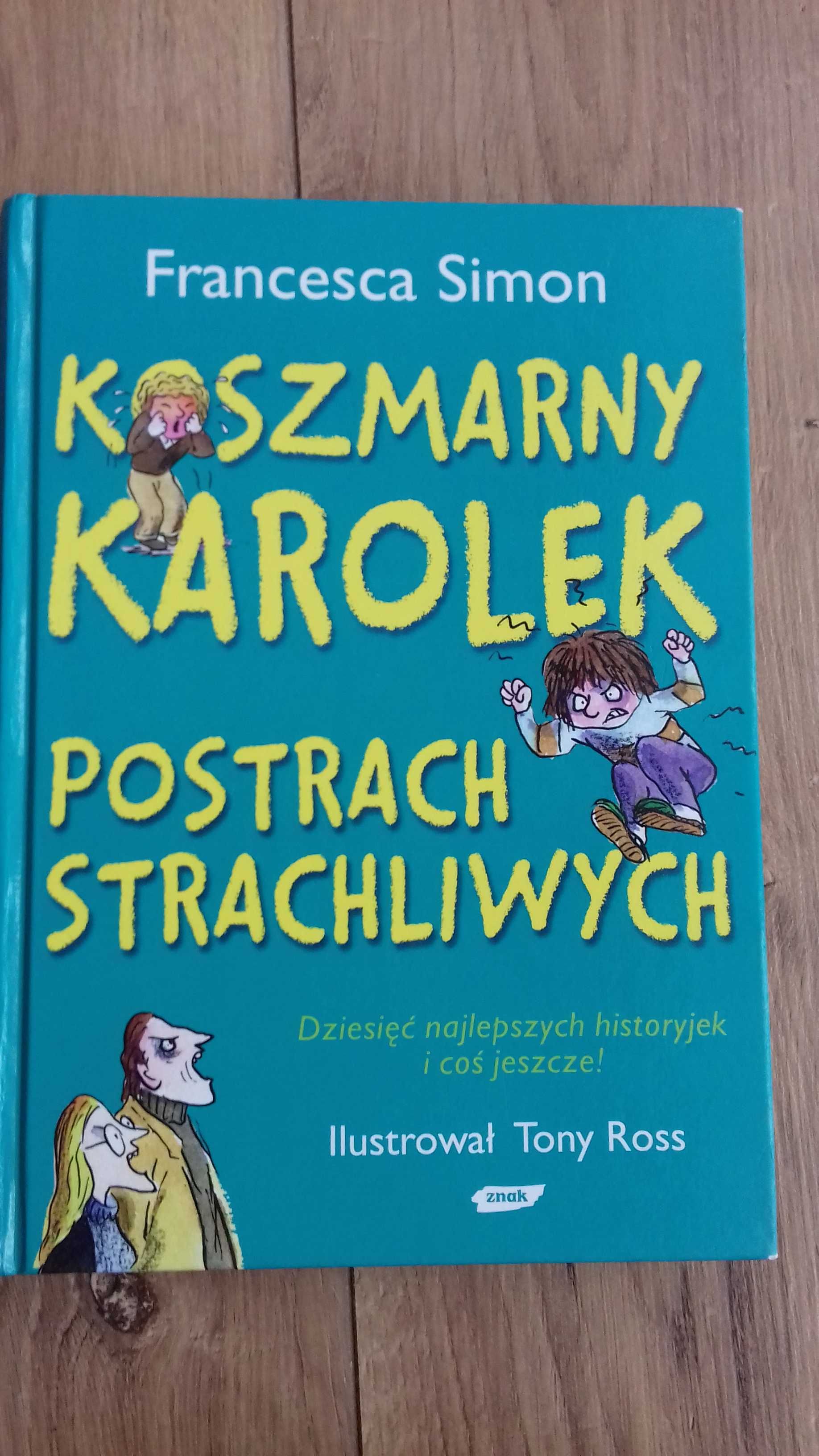 Książka-Koszmarny Karolek postrach strachliwych.