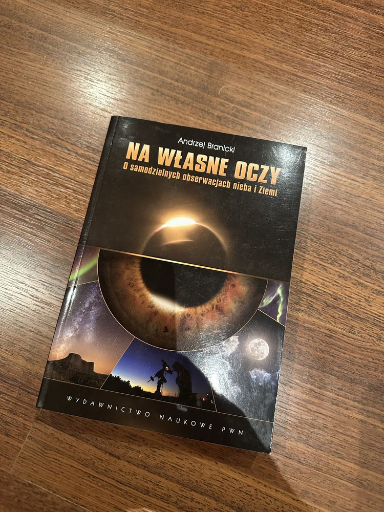 Na własne oczy o samodzielnych obserwacjach nieba i Ziemi Branicki