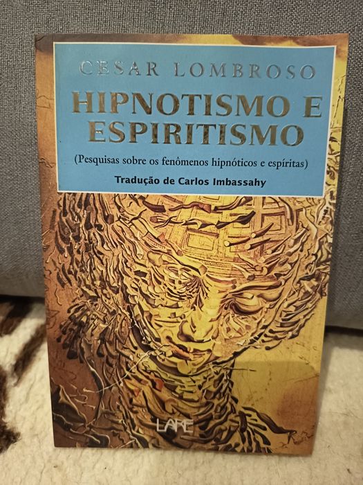Hipnotismo e Espiritismo - César Lombroso
