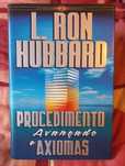 Procedimento Avançado e Axiomas - L. Ron Hubbard