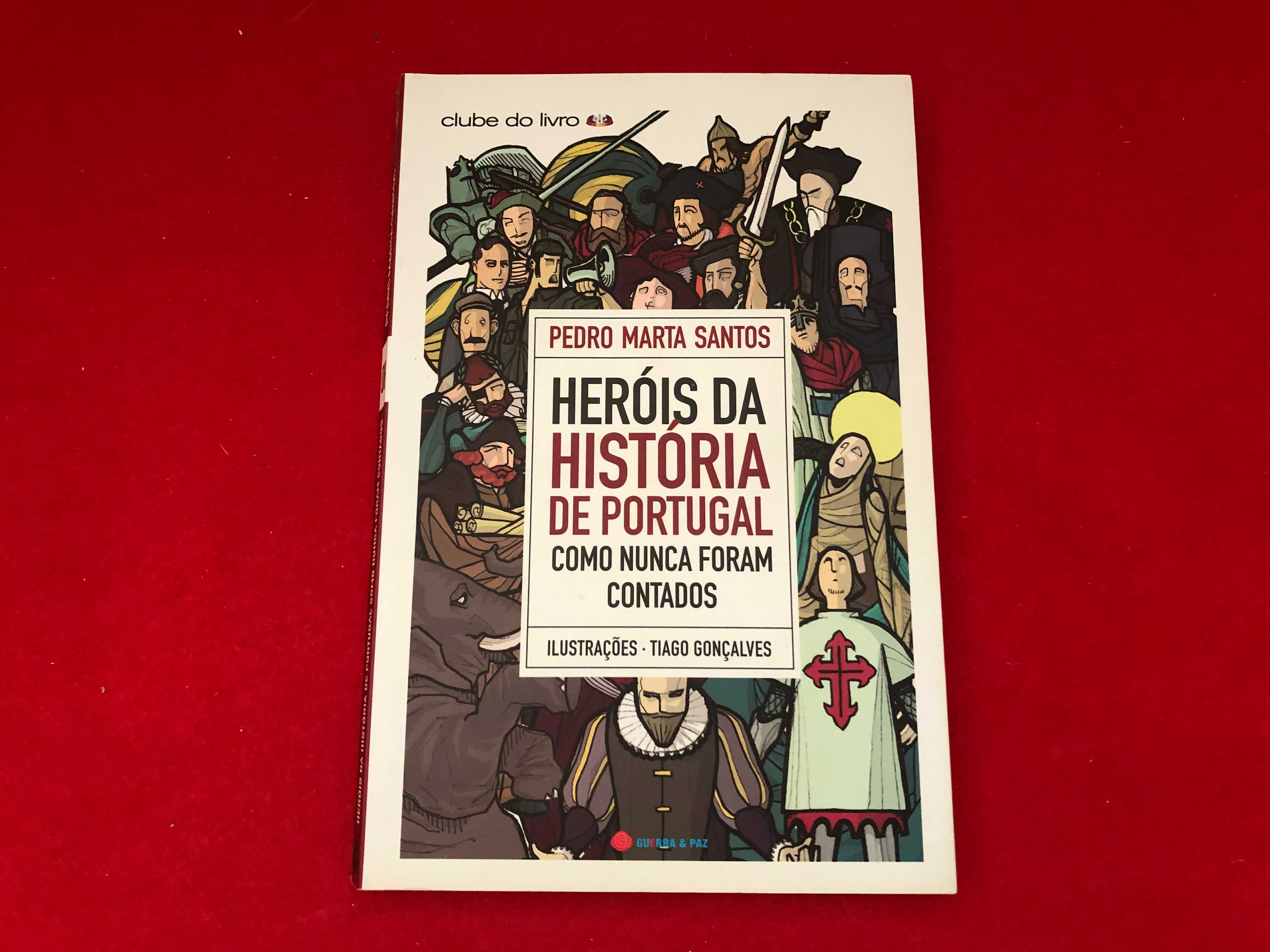 Heróis da história de Portugal - Pedro Marta Santos
