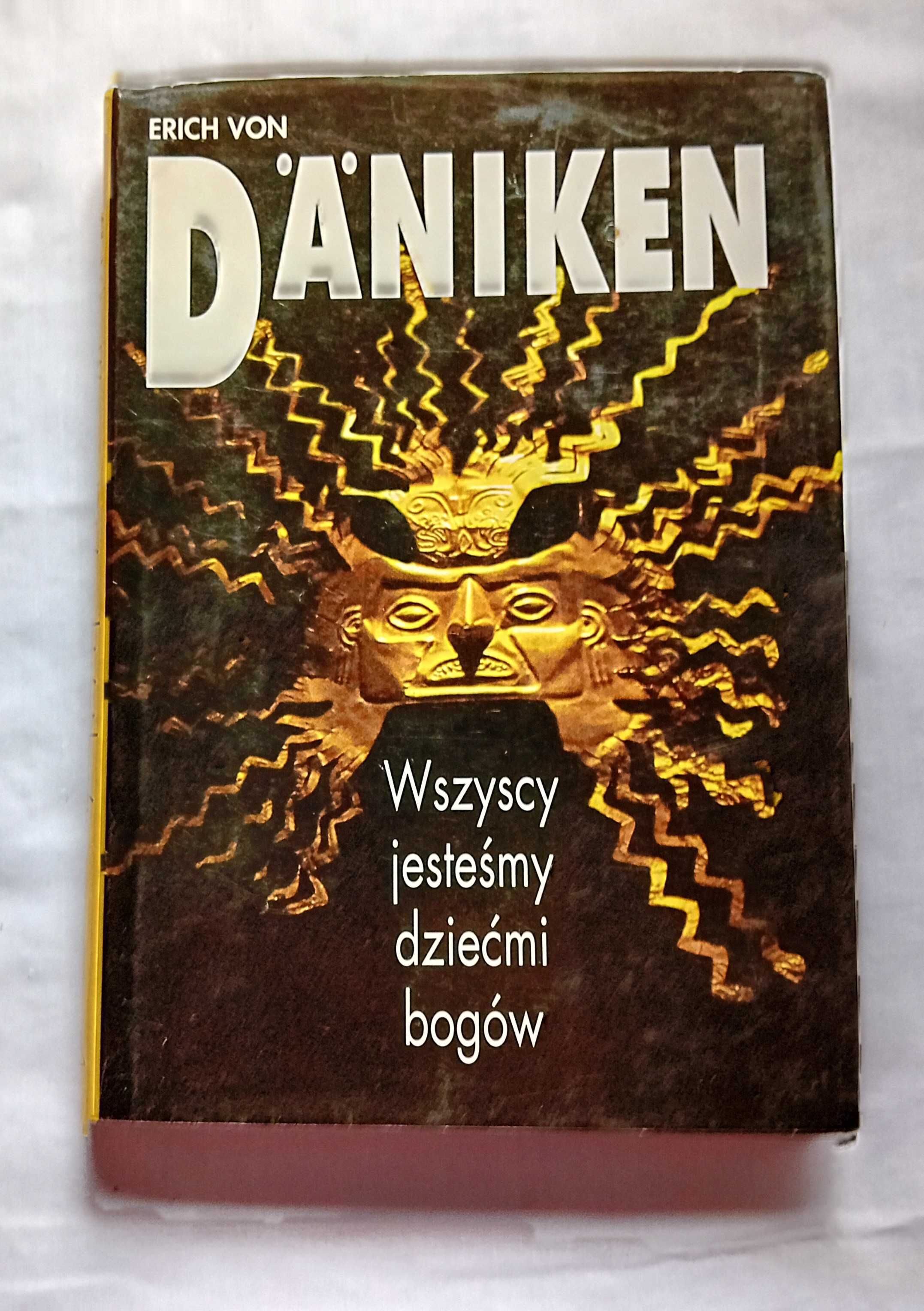 Erich von Daeniken - Wszyscy jesteśmy dziećmi bogów. wydanie II, 1997r