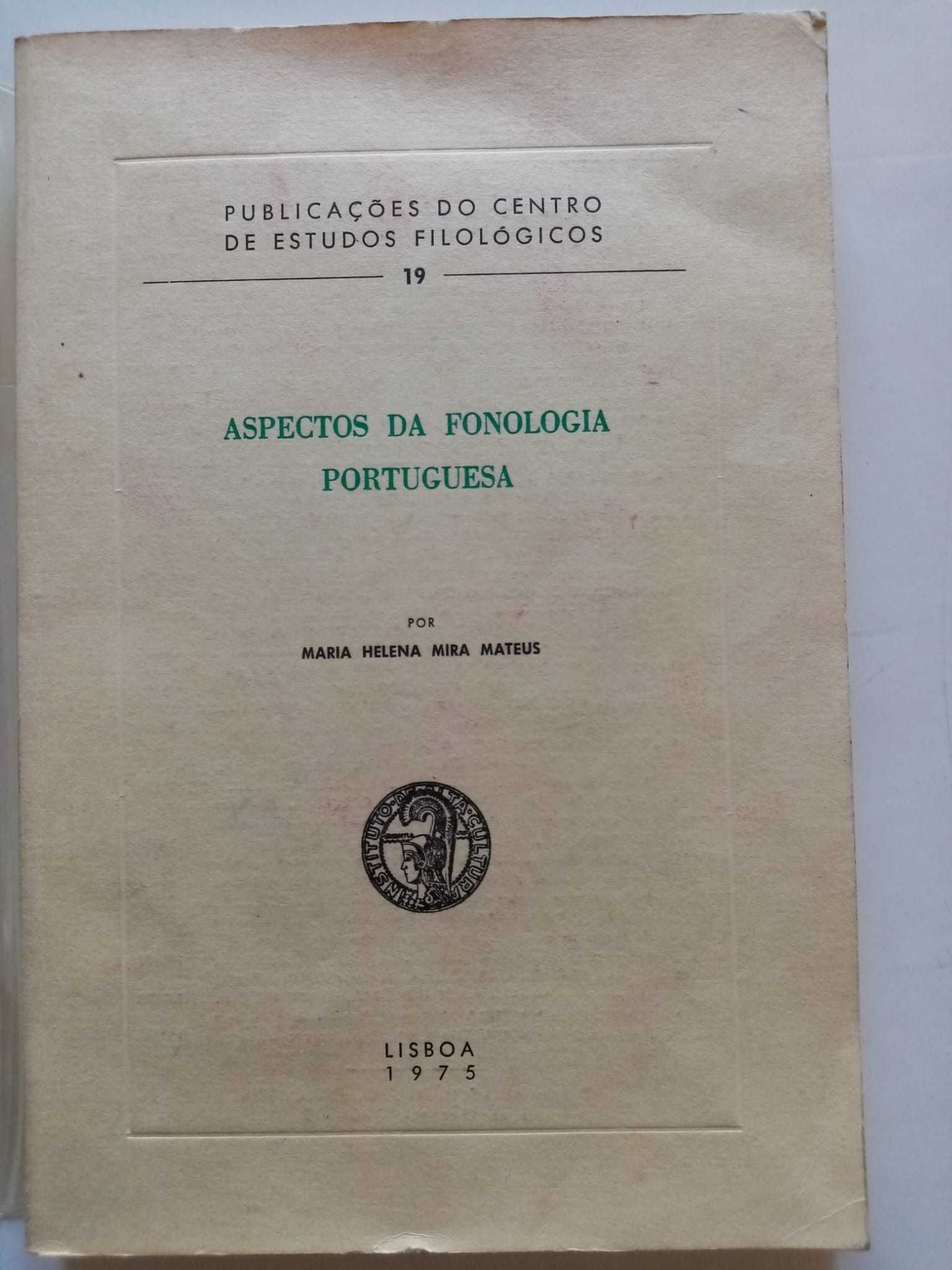 livro: Maria Helena Mira Mateus “Aspectos da fonologia portuguesa”