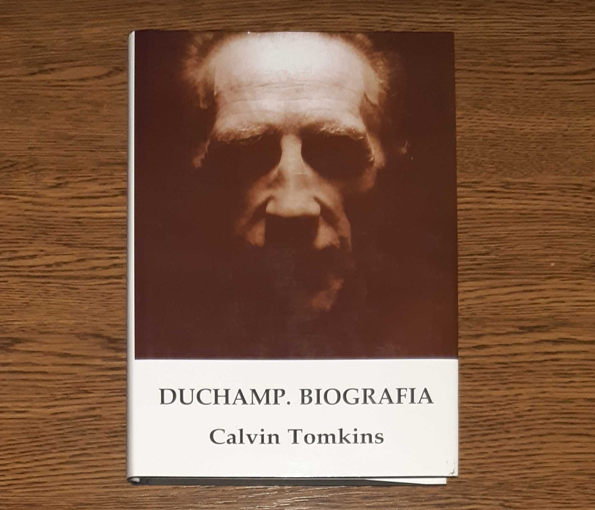 Duchamp. Biografia - Calvin Tomkins - 2001 - bardzo dobry stan