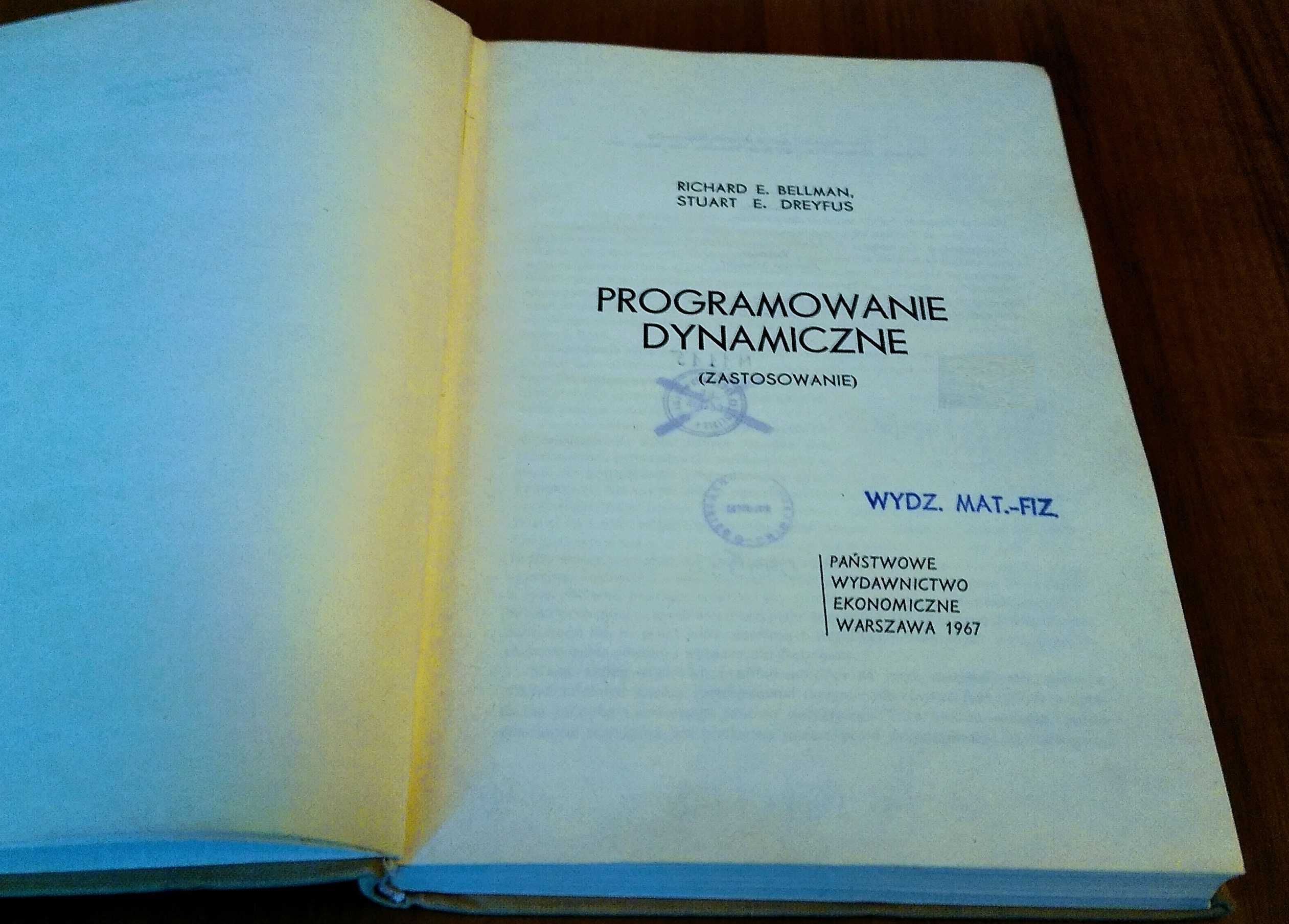 Programowanie dynamiczne zastosowanie Richard Bellman Stuart Dreyfus